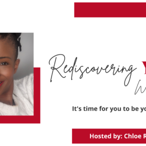 a photo of webinar host chloe rebekah and name of webinar rediscovering you in brand colours red and white